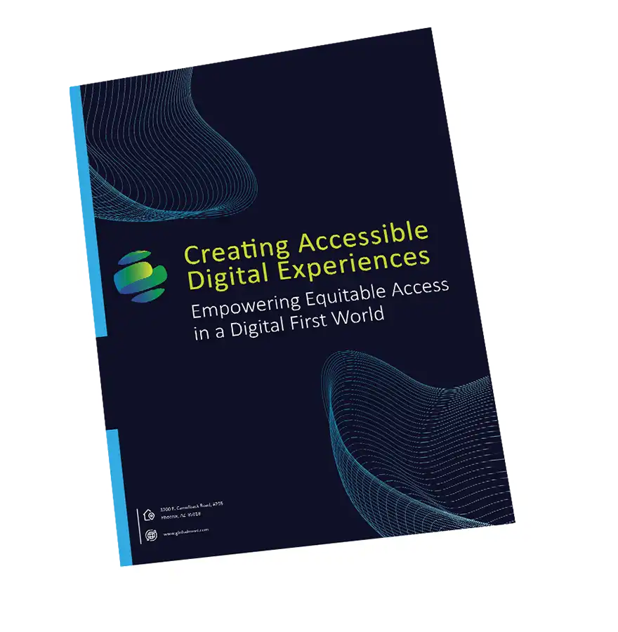mock up image promoting globalmeet's Creating Accessible Digital Experiences e-book, reading "Creating Accessible Digital Experiences: Empowering Equitable Access in a Digital First World"